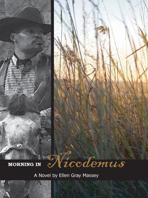Title details for Morning in Nicodemus by Ellen Gray Massey - Available
